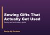 Sewing Gifts That Actually Get Used Sewing Gifts That Actually Get Used